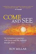 Roy Millar / Come and See: An invitation to journey with Jesus and his beloved disciple John image