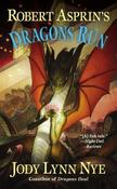 Jody Lynn Nye /  Robert Asprin's Dragons Run image