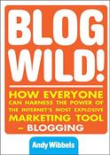 Andy Wibbels / Blogwild!