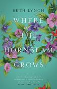 Beth Lynch / Where the Hornbeam Grows image