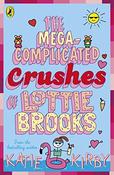 Katie Kirby / The Mega-Complicated Crushes of Lottie Brooks image
