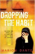 Marion Dante / Dropping the Habit (Large Paperback)