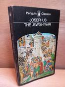 Josephus - The Jewish War (Penguin Classics PB 1967) - Translation by  G.A Williamson