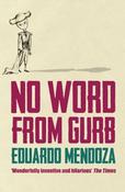 Eduardo Mendoza / No Word From Gurb image