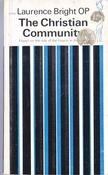 Laurence Bright / The Christian Community (Vintage Paperback) image