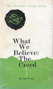 Leo Trese / What We Believe: The Creed (Vintage Paperback) image