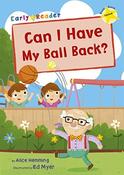 Alice Hemming / Can I have my Ball Back? (Large Paperback) image