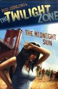 Rod Serling / The Twilight Zone: The Midnight Sun (Graphic Novel)