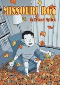 Leland Myrick / Missouri Boy (Graphic Novel)