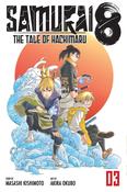 Masashi Kishimoto / Samurai 8: The Tale of Hachimaru, Vol. 3: Kotsuga &amp; Ryu image