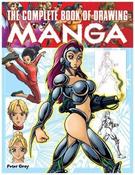 Peter C. Gray / The Complete Book of Drawing Manga image