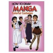 Tadashi Ozawa / How To Draw Manga Volume 14: Colorful Costumes image