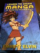 Emmett Elvin / Learn to Draw Manga. A Step-by-Step Guide
