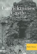 Mark Clinton - Carrickmines Castle : Rise and Fall - HB - BRAND NEW image