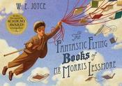 William Joyce / The Fantastic Flying Books of Mr. Morris Lessmore (Children's Picture Book) image
