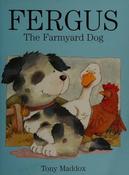 Tony Maddox / Fergus The Farmyard Dog (Children's Picture Book) image