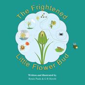 Renée Paule / The Frightened Little Flower Bud (Children's Picture Book) image