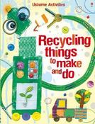 Emily Bone / Recycling Things to Make and Do (Children's Picture Book) image