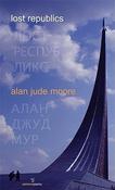 Alan Jude Moore / Lost Republics (Salmon Poetry) (Unused) image