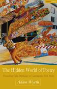 Adam Wyeth / The Hidden World of Poetry: Unravelling Celtic Mythology in Contemporary Irish Poetry (Salmon Poetry) (Unused) image