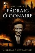 Aindrias Ó Cathasaigh - The Lives of Pádraic  Ó Conaire - PB - BRAND NEW image