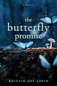 Kristin Joy Lavin / The Butterfly Promise (Large Paperback) image