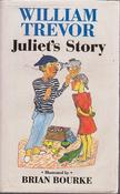 William Trevor / Juliet's Story (Hardback)