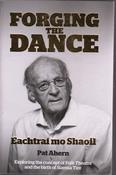 Pat Ahern / Forging the Dance (Hardback)