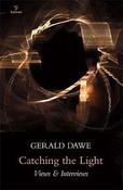 Gerald Dawe / Catching the Light: View &amp; Interviews (Salmon Poetry) (Unused) image