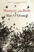 Mary O'Donnell / Massacre of the Birds (Salmon Poetry) (Unused)