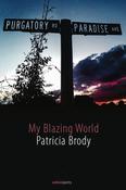 Patricia Brody / My Blazing World (Salmon Poetry) (Unused) image