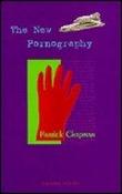 Patrick Chapman / The New Pornography (Salmon Poetry) (Unused) image