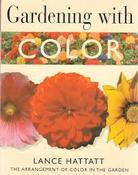 Lance Hattatt / Gardening with Colour (Hardback)