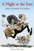 Henry Murphy / A Night at the Inns and Other Stories (Large Paperback)