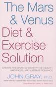 John Gray / Mars &amp; Venus Diet &amp; Exercise Solution (Large Paperback)