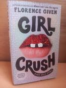 Florence Given - Girl Crush - SIGNED HB EXCLUSIVE EDITION - 2022