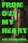 Sue Rainsford - From Out of My Heart - PB -BRAND NEW