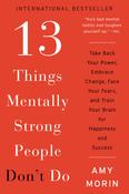 Amy Morin / 13 Things Mentally Strong People Don't Do image