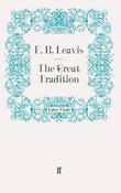 F.R. Leavis / The Great Tradition image