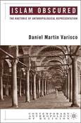 Daniel Martin Varisco / Islam Obscured (Large Paperback)
