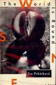 Iva Pekarkova / The World Is Round (Hardback) image