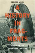 Richard Vinen / A History in Fragments (Hardback) image