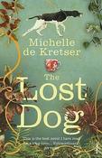 Michelle de Kretser / The Lost Dog image