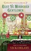 Vicki Delany / Rest Ye Murdered Gentlemen image