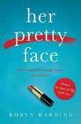 Robyn Harding / Her Pretty Face image