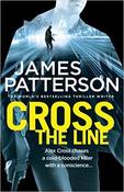 James Patterson / Cross the Line (Large Paperback) ( Alex Cross Series - Book 22)