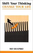 Mo Shapiro / Shift Your Thinking (Large Paperback) image