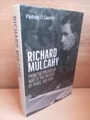 Pádraig Ó Caoimh - Richard Mulcahy : From the Politics of War to the Politics of Peace 1913-24 - HB image