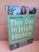 Padraic Coffey - This Day in Irish History - PB image