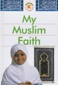 Khadijah Knight / My Muslim Faith (Hardback) image